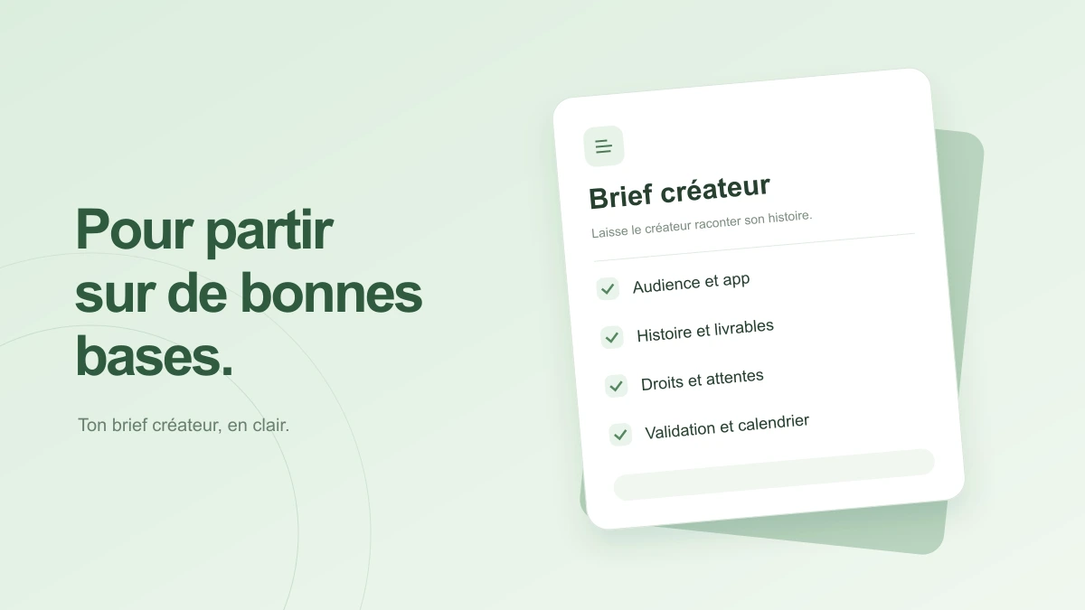 Brief créateur avec audience, livrables, droits et validation